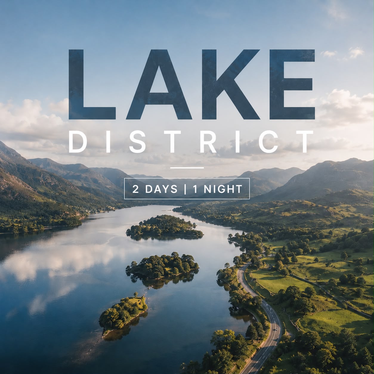 Trip to Lake District - 2 Days